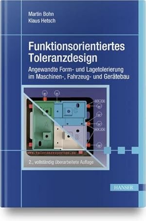 Bild des Verk�ufers f�r Funktionsorientiertes Toleranzdesign : Angewandte Form- und Lagetolerierung im Maschinen-, Fahrzeug- und Ger�tebau zum Verkauf von AHA-BUCH GmbH