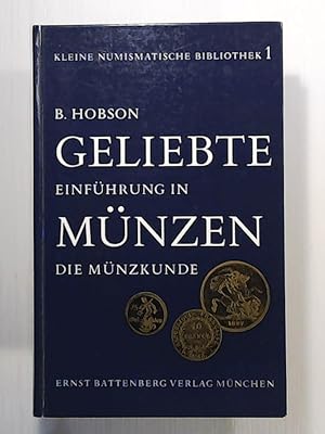 Immagine del venditore per Geliebte Mnzen. Einfhrung in die Mnzkunde venduto da Leserstrahl  (Preise inkl. MwSt.)