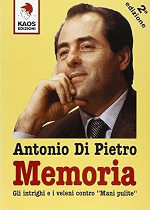 Seller image for Memoria. Gli intrighi e i veleni contro Mani pulite for sale by WeBuyBooks