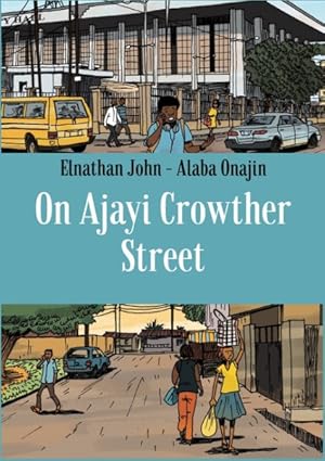 Seller image for On Ajayi Crowther Street for sale by GreatBookPrices