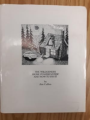 Seller image for The wilderness home Powersystem and how to do it for sale by LIBRARY FRIENDS OF PAYSON INC