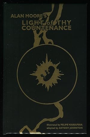 Seller image for Alan Moore's Light of Thy Countenance Deluxe Signed Edition Leather Bound Hardcover Rare HC Limited to 350 Avatar Press 2010 for sale by CollectibleEntertainment