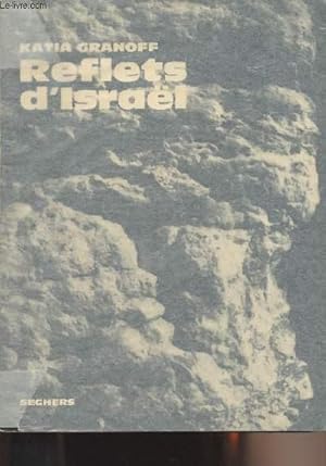 Bild des Verkufers fr Reflets d'Isral zum Verkauf von Le-Livre