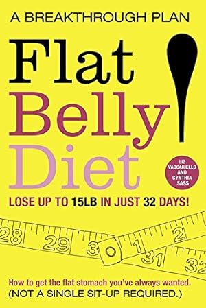 Seller image for Flat Belly Diet: How to Get the Flat Stomach Youve Always Wanted (Paperback) for sale by InventoryMasters
