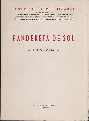 Immagine del venditore per PANDERETA DE SOL. LA FIESTA NACIONAL Coleccin Hispania venduto da Librera Hijazo