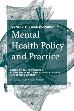 Seller image for Beyond the Risk Paradigm in Mental Health Policy and Practice for sale by GreatBookPrices