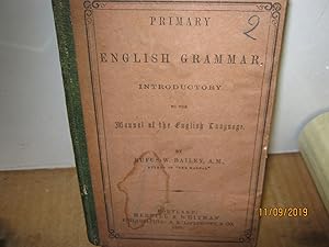 Image du vendeur pour Primary English Grammar Introductory To The Manual Of The English Language mis en vente par Open Door Books  MABA
