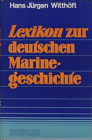 Lexikon zur deutschen Marinegeschichte; Teil: Bd. 2., Buchstabe N - Z
