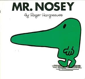 Mr. Nosey.