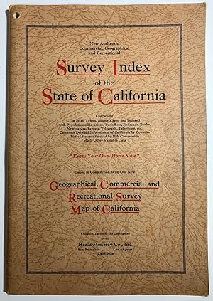 New authentic commercial, geographical and recreational survey index of the state of California: ...