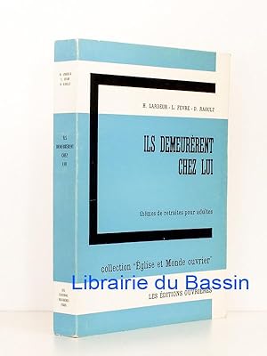 Seller image for Ils demeurrent chez lui Thmes de retraites pour adultes for sale by Librairie du Bassin