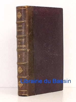 Théologie du catéchiste Doctrine et vie chrétienne Tome premier