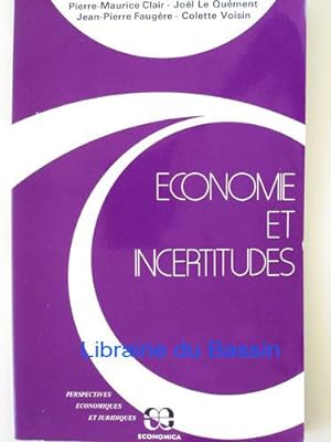 Seller image for Economie et incertitudes for sale by Librairie du Bassin