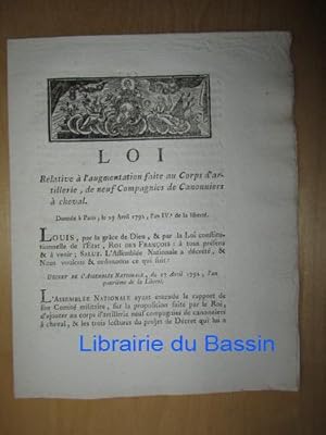 Loi relative à l'augmentation faite au Corps d'artillerie, de neuf Compagnies de Canonniers à che...