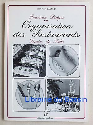 Image du vendeur pour Travaux dirigs en Organisation des Restaurants Service de Salle mis en vente par Librairie du Bassin