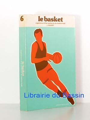 Le Basket Expérience d'un médecin du basket-ball