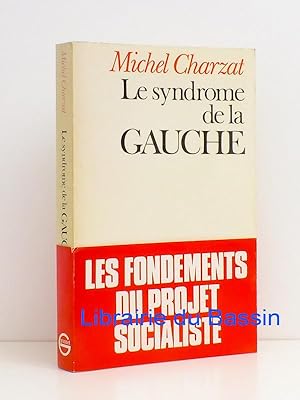 Le Syndrome de la Gauche