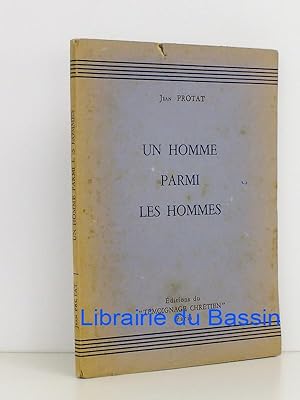 Seller image for Un homme parmi les hommes for sale by Librairie du Bassin