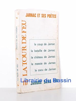 La Tour de Feu n°117 Jarnac et ses poètes