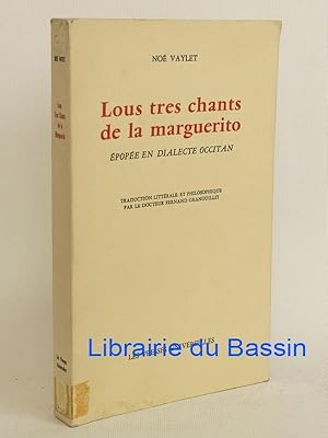 Seller image for Lous tres chants de la marguerito Epope en dialecte occitan for sale by Librairie du Bassin