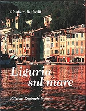 Seller image for Liguria sul mare. for sale by FIRENZELIBRI SRL