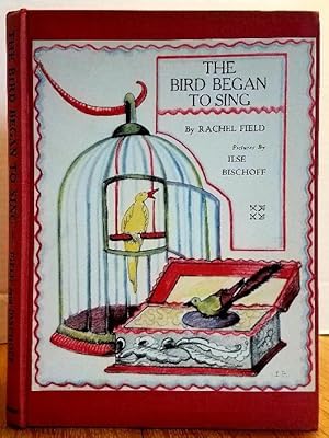 Seller image for THE BIRD BEGAN TO SING for sale by MARIE BOTTINI, BOOKSELLER