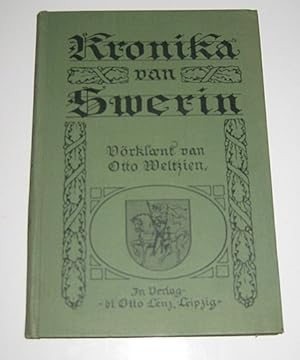 Bild des Verkufers fr Kronika van Swerin. Vrklaent van Otto Weltzien. Mit allerhand Billerwarks. zum Verkauf von Antiquariat Kelifer