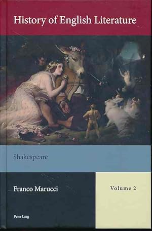 Bild des Verkufers fr History of English Literature, Volume 2: Shakespeare. translated from the Italian by J. Patricia Kennan, Sarah Suella Darkins and Elizabeth Harrowell zum Verkauf von Fundus-Online GbR Borkert Schwarz Zerfa