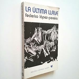 Imagen del vendedor de La ltima llave (Los nmeros imaginarios, I) a la venta por MAUTALOS LIBRERA