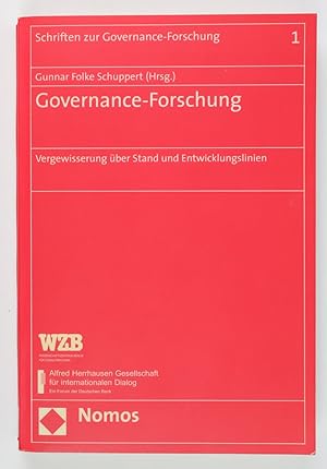 Governance-Forschung: Vergewisserung über Stand und Entwicklungslinien (= Schriften zur Governanc...