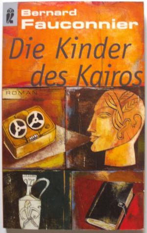 Image du vendeur pour Die Kinder des Kairos mis en vente par Gabis Bcherlager