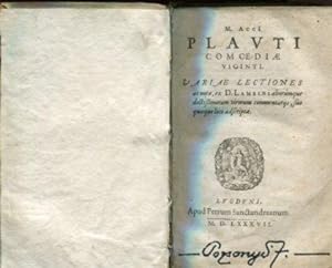 PLAUTE M. AccI Plauti Comoediae viginti 1587, Plautus cum Lambino. variae lectiones ac notae, ex ...