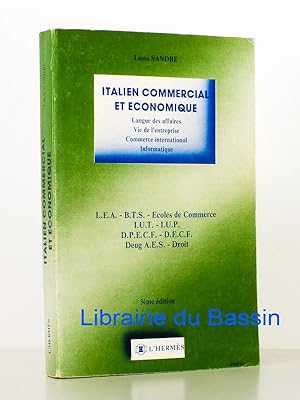 Italien commercial et économique Langue des affaires Vie de l'entreprise Commerce international I...