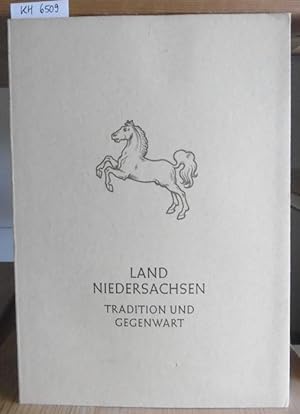 Immagine del venditore per Land Niedersachsen. Tradition und Gegenwart. venduto da Versandantiquariat Trffelschwein