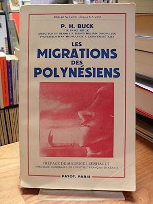 Imagen del vendedor de Les migrations des Polynsiens - Les Vikings du soleil levant. aus dem Polynesischen in das Franzsische von Jacqueline Foulque-Villaret - Vorwort von Maurice Leenhardt, a la venta por Antiquariat Orban & Streu GbR