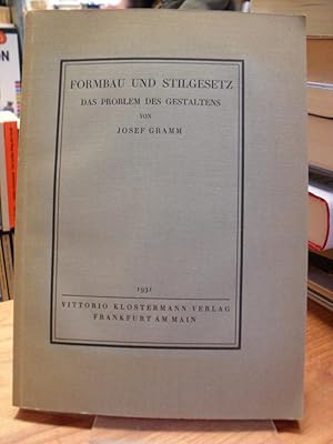 Bild des Verkufers fr Formbau und Stilgesetz - Das Problem des Gestaltens, zum Verkauf von Antiquariat Orban & Streu GbR
