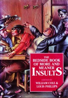 Seller image for The Bedside Book of More and Meaner Insults for sale by Eaglestones
