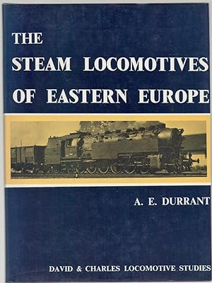 The Steam Locomotives of Eastern Europe