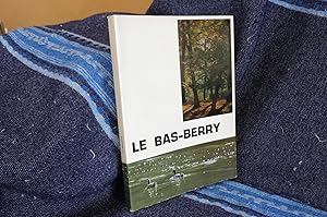 Imagen del vendedor de Le Bas-Berry a la venta por librairie ESKAL