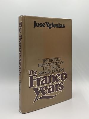 Imagen del vendedor de THE FRANCO YEARS a la venta por Rothwell & Dunworth (ABA, ILAB)