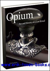 Immagine del venditore per Opium. Het zwarte parfum, Kunst en geschiedenis van een verloren ritueel venduto da BOOKSELLER  -  ERIK TONEN  BOOKS