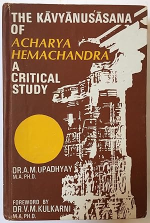 Seller image for The Kavyanusasana of Acharya Hemachandra : a critical study for sale by Joseph Burridge Books