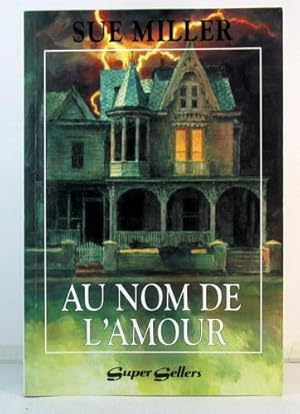 Seller image for Au Nom de l'Amour for sale by Livres Norrois