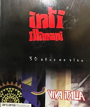 Seller image for Inti Illimani : Viva Italia : 30 aos en vivo. A cura di Aldo Brigaglia for sale by Librera Monte Sarmiento