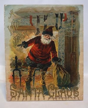 Seller image for A Visit From Santa Claus with Santa Claus And HIs Works for sale by Town's End Books, ABAA