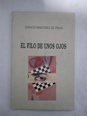 Imagen del vendedor de El filo de unos ojos a la venta por Libros Ambigú