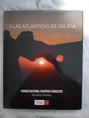 Imagen del vendedor de Illas Atlanticas de Galicia. Parque Nacional Maritimo Terrestre a la venta por Libros Ambig