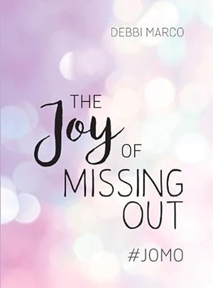 Seller image for The Joy of Missing Out (Hardcover) for sale by Grand Eagle Retail