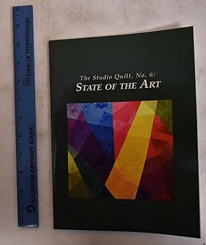 Seller image for The Studio Quilt, No. 6: State of the Art for sale by Mullen Books, ABAA