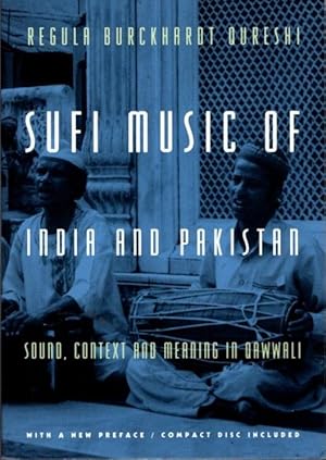 Imagen del vendedor de SUFI MUSIC IN INDIA AND PAKISTAN: Sound, Context and Meaning in Qawwali a la venta por By The Way Books